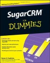 SugarCRM For Dummies - Karen S. Fredricks