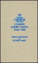 The Cash Box Country Album Charts, 1964-1988 - Frank W. Hoffmann