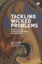 Tackling Wicked Problems: Through the Transdisciplinary Imagination - Valerie Brown, John Harris, Jacqueline Y. Russell