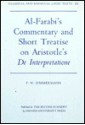 Al-Farabi's Commentary and Short Treatise on Aristotle's de Interpretatione - Al-Farabi, F.W. Zimmermann