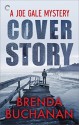 Cover Story (A Joe Gale Mystery) - Brenda Buchanan