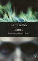 Faust - Ivan Turgenev, Hugh Aplin, Simon Callow