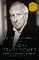 The Deleted World - Tomas Tranströmer, Robin Robertson