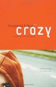 Crazy - Benjamin Lebert, Carol Brown Janeway