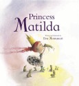 Princess Matilda - Eva Montanari