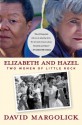 Elizabeth and Hazel: Two Women of Little Rock - David Margolick