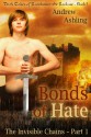 The Invisible Chains - Part 1: Bonds of Hate (Dark Tales of Randamor the Recluse) - Andrew Ashling