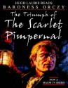 The Triumph of the Scarlet Pimpernel (Audio) - Emmuska Orczy