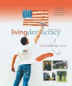 Living Democracy, 2010 Update, Brief California Edition (2nd Edition) (MyPoliSciLab Series) - Daniel M. Shea, Christopher E. Smith, Joanne Connor Green, Milton Clarke