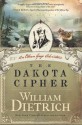 The Dakota Cipher: An Ethan Gage Adventure - William Dietrich