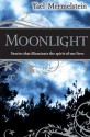 Moonlight: Stories that Illuminate the Landscape of Our Lives - Yael Mermelstein