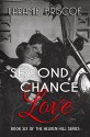 Second Chance Love (Heaven Hill Book 6) - Laramie Briscoe, Lindsay Hopper, Kari Ayasha