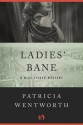 Ladies' Bane (The Miss Silver Mysteries) - Patricia Wentworth