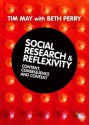 Social Research and Reflexivity - Tim May, Beth Perry