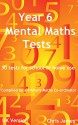 Year 6 Mental Maths Tests: 30 tests for home and school use - Chris James