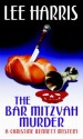 The Bar Mitzvah Murder - Lee Harris