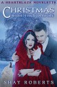 Christmas with the Vampire: A Heartblaze Novelette - Shay Roberts