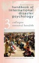 Handbook of International Disaster Psychology - Gilbert Reyes