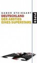 Deutschland, Der Abstieg Eines Superstars - Gabor Steingart