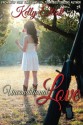 Unconditional Love - Kelly Elliott