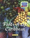 Foods of the Caribbean - Barbara Sheen