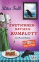 Zwetschgendatschikomplott: Ein Provinzkrimi - Rita Falk