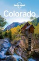 Lonely Planet Colorado (Travel Guide) - Lonely Planet, Nate Cavalieri, Rowan McKinnon, Adam Skolnick