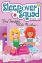 The Trouble with Brothers - P.J. Denton