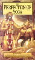 The Perfection of Yoga - A.C. Bhaktivedanta Swami Prabhupāda, A.C. Bhaktivedanta Swami Prabhupāda