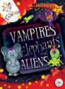 Vampires, Elephants and Aliens 5th Class Anthology - John Hartnett, Eileen Phelan, Eithne Kennedy