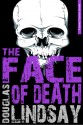 The Face Of Death - Douglas Lindsay