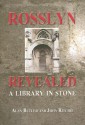 Rosslyn Revealed: A Library in Stone - Alan Butler, John Ritchie