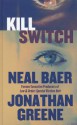 Kill Switch - Neal Baer, Jonathan Greene