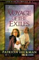 Voyage of the Exiles - Patricia Hickman