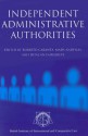 Independent Administrative Authorities - Roberta Caranta, Duncan Fairgrieve