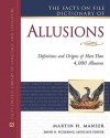 The Facts on File Dictionary of Allusions - Martin H. Manser