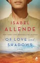 Of Love and Shadows: A Novel - Isabel Allende