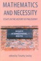 Mathematics And Necessity: Essays In The History Of Philosophy - T.J. Smiley