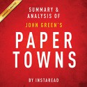 Paper Towns by John Green: Summary & Analysis - Instaread, Jason P. Hilton