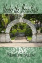 Under the Moon Gate - Marilyn Baron