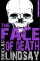 The Face Of Death - Douglas Lindsay