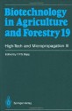 High-Tech and Micropropagation III: v. 3 (Biotechnology in Agriculture and Forestry) - Jack M. Widholm, Toshiyuki Nagata, Y.P.S. Bajaj