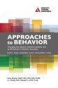 Approaches to Behavior: Changing the Dynamic Between Patients and Professionals in Diabetes Education - Janis Roszler, Wendy S. Rapaport