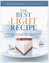 The Best Light Recipe - Cook's Illustrated, John Burgoyne, Carl Tremblay