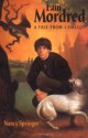 I Am Mordred: A Tale from Camelot - Nancy Springer