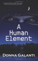 A Human Element - Donna Galanti