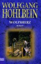 Wolfsherz - Wolfgang Hohlbein