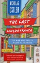 Last Lingua Franca, The - Nicholas Ostler