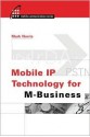 Mobile IP Technology for M-Business - Mark Norris