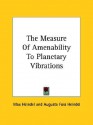 The Measure of Amenability to Planetary Vibrations - Max Heindel, Augusta Foss Heindel